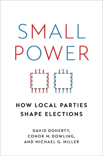 Small Power: How Local Parties Shape Elections