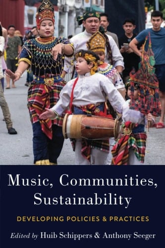 Music, Communities, Sustainability: Developing Policies and Practices