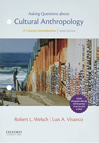Asking Questions About Cultural Anthropology: A Concise Introduction