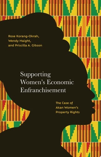 Supporting Women's Economic Enfranchisement: The Case of Akan Women's Property Rights