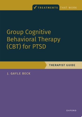 Group Cognitive Behavioral Therapy for PTSD: Therapist Guide (Treatments That Work)
