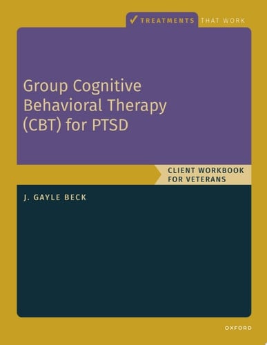 Group Cognitive Behavioral Therapy for PTSD: Client Workbook (Treatments That Work)