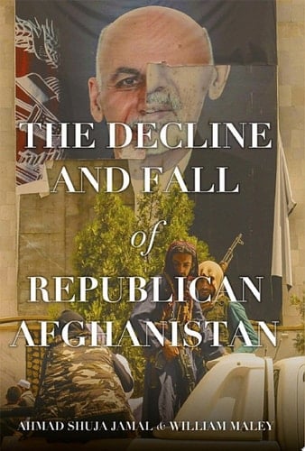 The Decline and Fall of Republican Afghanistan
