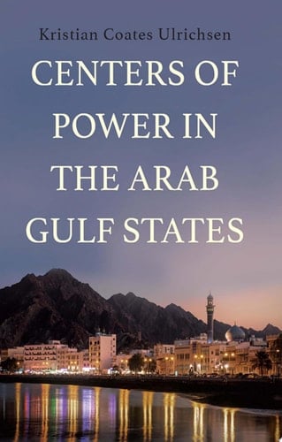 Centers of Power in the Arab Gulf States