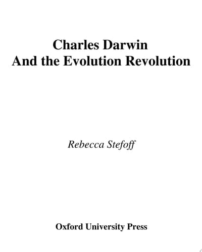 Charles Darwin: And the Evolution Revolution (Oxford Portraits in Science)