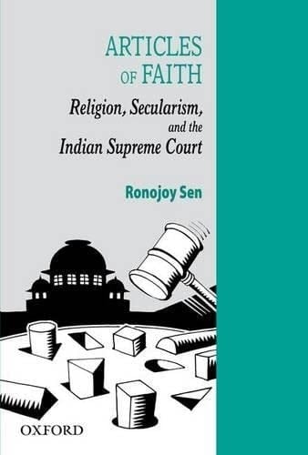 Articles of Faith: Religion, Secularism, and the Indian Supreme Court (Law in India)