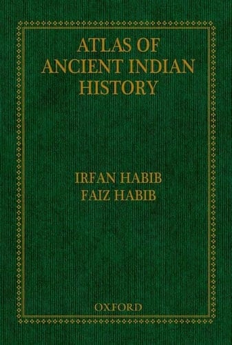 An Atlas of Ancient Indian History (Aligarh Historians Society)