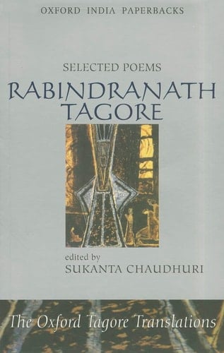 Selected Poems (The Oxford Tagore Translations)
