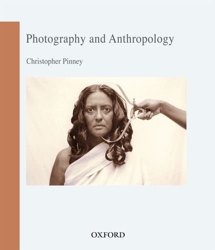 Oxford University Press Photography And Anthropology