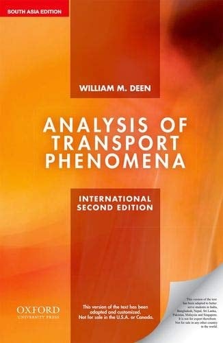 Analysis of Transport Phenomena (Edn 2) By William M. Deen