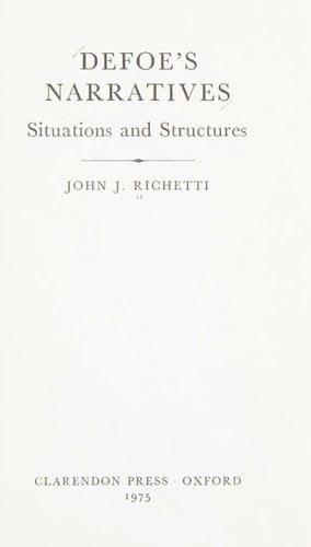 Defoe's narratives ; situations and structures