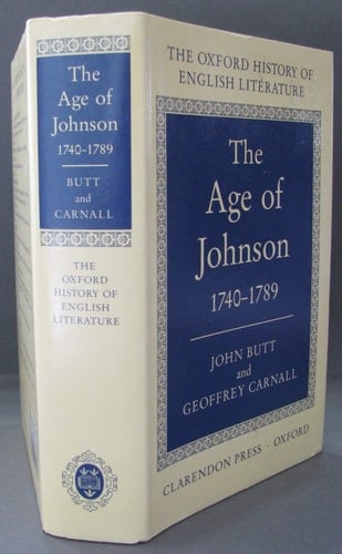 The Age of Johnson 1740-1789 (Oxford History of English Literature, Volume X)