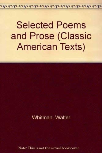 Selected Poems and Prose (Classic American Texts)