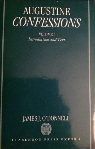 Confessions, Vol. 1: Introduction and Text