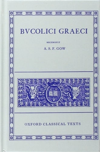 Bucolici Graeci (Oxford Classical Texts)