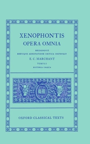 Xenophon - Historia Graeca: Bk.1 (Oxford Classical Texts)