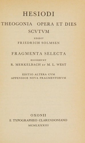 Theogonia, Opera et Dies, Scutum, Fragmenta Selecta (Oxford Classical Texts)