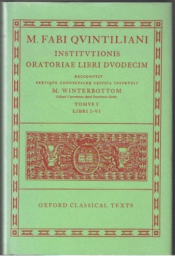 Quintilian Institutionis Oratoriae: v.1: Bks.I-VI (Oxford Classical Texts)
