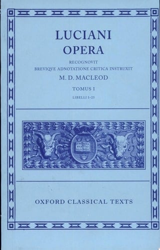 Opera: Volume I: Books I-XXV (Oxford Classical Texts)
