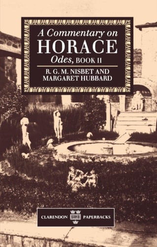 A Commentary on Horace's "Odes": Bk.2 (Clarendon Paperbacks)