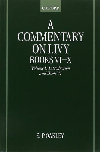 A Commentary on Livy, Books VI-X: Volume I: Introduction and Book VI