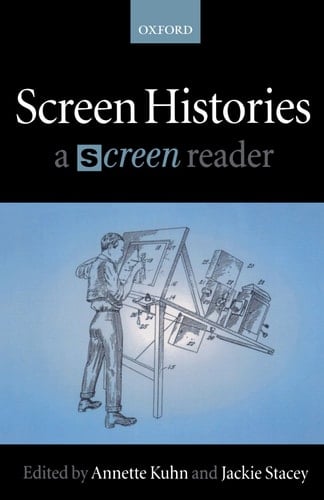 Screen Histories: A `Screen' Reader