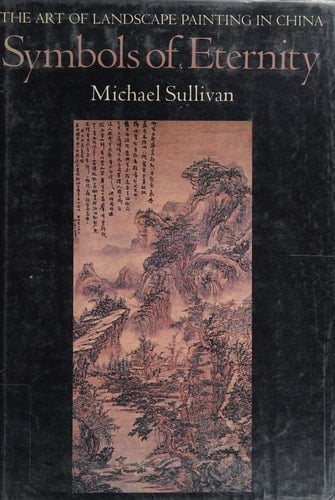 Symbols of eternity: the art of landscape painting in China