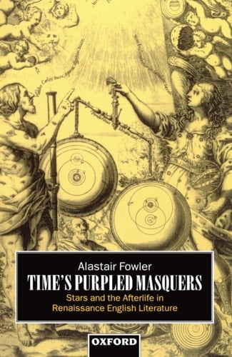 Time's Purpled Masquers: Stars and the Afterlife in Renaissance English Literature