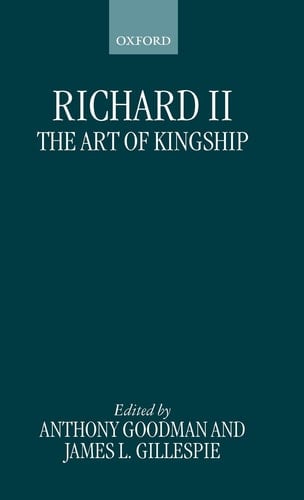 Richard II: The Art of Kingship