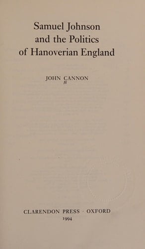 Samuel Johnson and the Politics of Hanoverian England