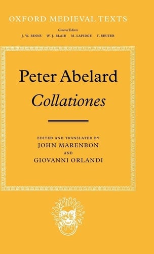 Abélard's Collationes (Oxford Medieval Texts)