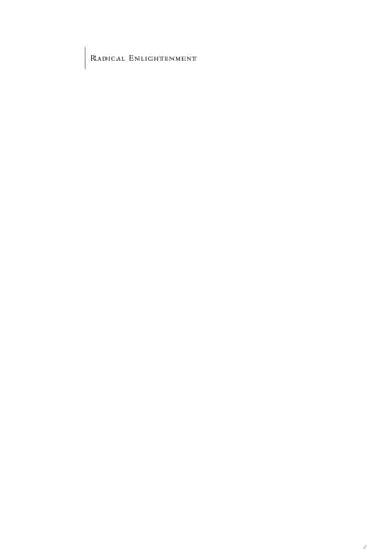 Radical Enlightenment: Philosophy and the Making of Modernity 1650-1750