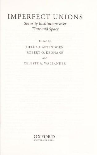 Imperfect Unions: Security Institutions Over Time and Space