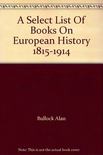 A Select List Of Books On European History 1815-1914