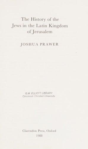 The History of the Jews in the Latin Kingdom of Jerusalem