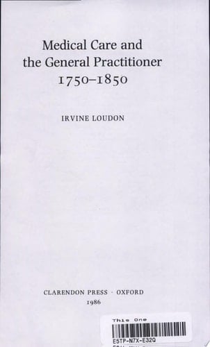 Medical Care and the General Practitioner 1750-1850