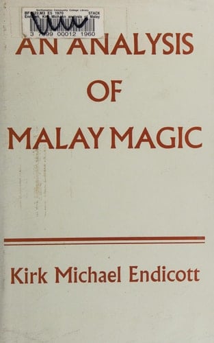 An analysis of Malay magic (Oxford monographs on social anthropology)