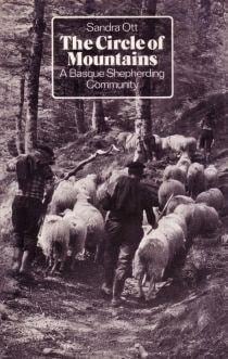 The Circle of Mountains: A Basque Shepherding Community