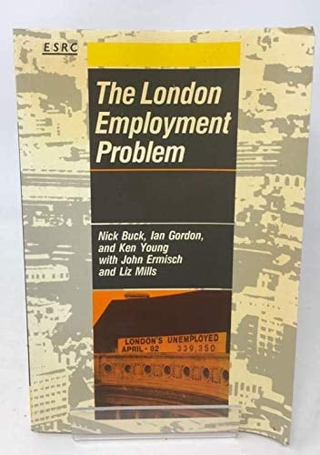 The London Employment Problem (Inner City In Context Series)