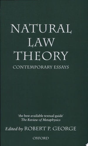 Natural Law Theory: Contemporary Essays (Clarendon Paperbacks)