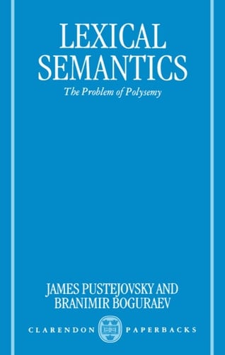 Lexical Semantics: The Problem of Polysemy
