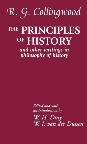 The Principles of History and Other Writings in Philosophy of History