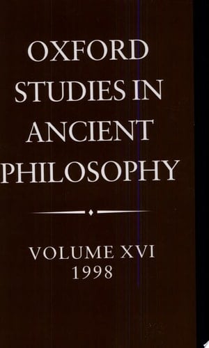 Oxford Studies in Ancient Philosophy: Volume XVI, 1998 (Oxford Studies in Ancient Philosophy, 16)