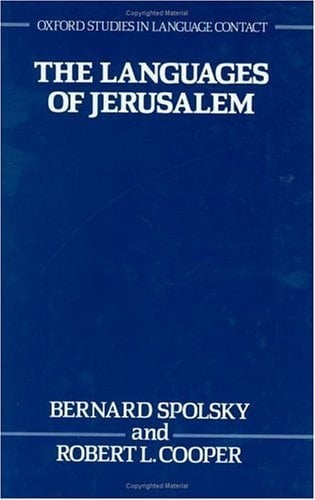 The Languages of Jerusalem (Oxford Studies in Language Contact)