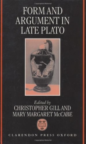 Form and Argument in Late Plato