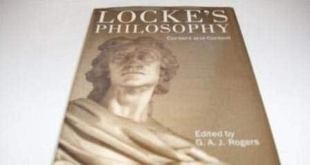 Locke's Philosophy: Content and Context