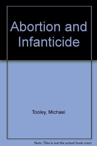 Abortion and Infanticide