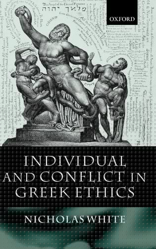 Individual and Conflict in Greek Ethics