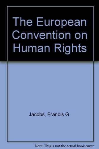 The European Convention on Human Rights