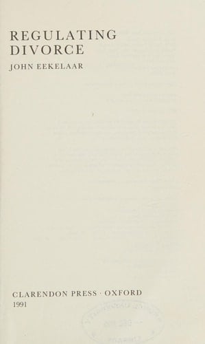 Regulating Divorce (Oxford Socio-Legal Studies)
